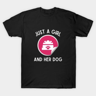 Just A Girl And Her Dog T-Shirt